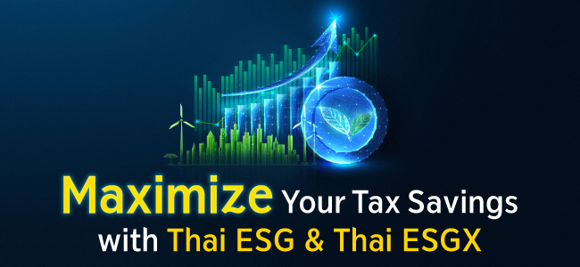 Maximize Your Tax Savings with Thai ESG & Thai ESGX